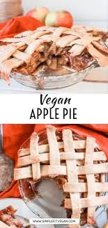 Vegan Apple Pie Simplefitvegan Recipe Vegan Apple Pie Vegan Apple Pie Recipe Healthy Vegan Desserts
