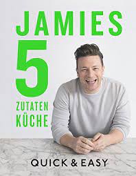 jamies 5 zutaten kuche quick easy von jamie oliver https www amazon de dp 3831034214 ref cm sw r pi dp schnelle mahlzeiten jamie oliver 5 zutaten rezepte