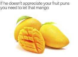 I Find This Meme Juicy Fruit Puns Puns Jokes Punny Puns