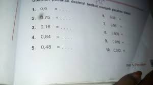 Hal pertama yang perlu diperhatikan adalah memperhatikan banyaknya angka setelah tanda koma. Ubahlah Pecahan Desimal Berikut Menjadi Pecahan Biasa Jawab Pakai Cara No 1 10 Brainly Co Id