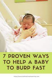 7 Proven Ways To Help A Baby To Burp Fast Baby Burping Tips Burping Baby Baby Care Tips