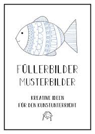 Muster malerei graphische muster kritzeleien skizzenbuch strichzeichnung zeichnung gekritzel zentangle kunst mandala kunstunterricht mandala kunst blumen zeichnen muster malen. Fullerbilder Musterbilder Kreative Ideen Fur Den Kunstunterricht Fullereinfuhrung Unterrichtsmaterial Im Fach Kunst Muster Bilder Kreative Ideen Kunstunterricht