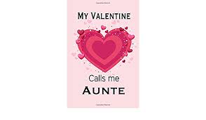 Look no further than these spicy, sweet 21 perfectly personalized gifts for men. My Valentine Calls Me Aunte Journal My Valentines Day Quotes Inspirational Love And Friends Happy Valentines Day Gifts For Woman And Men Love Journals Ema 9798609161567 Amazon Com Books