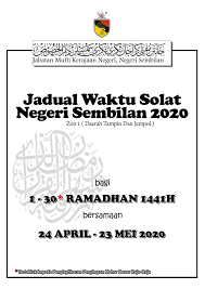 Saat jadwal sholat anda akan sabah, sarawak, perlis, negeri sembilan, pahang, perak, labuan, selangor dan wilayah persekutuan kuala lumpur, dll. Jadual Waktu Solat Negeri Sembilan 2020 Bagi Bulan Ramadhan 1441h Zon 1 Tampin Dan Jempol Bersama Sama Ini Disertakan Jadual Waktu Solat Bagi Zon 1 Daerah Tampin Dan Jempol Negeri Sembilan