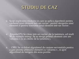 Se citesc elementele unui tablou unidimensional cu n (n<=1oo) componente, numere întregi din 3. Ppt Algoritmi De Inserare Si De Stergere In Vectori Powerpoint Presentation Id 6278785