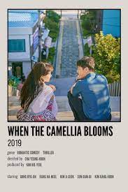 When The Camellia Blooms Film Posters Minimalist Korean Drama Movies Korean Drama