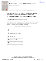 Pdf Application Of The Stimulus Organism Response Model To The Retail Environment The Role Of Hedonic Motivation In Impulse Buying Behavior