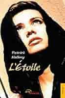 L'Etoile (French Edition): 9782355234170: Mallory, Patrick: Libros
