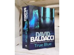 Amazon.Com: True Blue: 9780446561976: Baldacci, David: Books