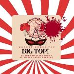 Murder Under The Big Top Murder Mystery Night