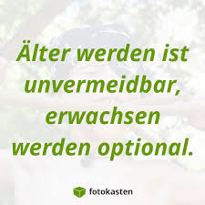 Na Auch Noch Kind Im Inneren Spruche Zitate Zum Erwachsen Werden Spruche Zitate Zitate Witzige Spruche