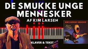 De Smukke Unge Mennesker Kim Larsen Klavercover Med Tekst Youtube