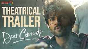 Dear Comrade Movie Trailer Review Actor Vijay Deverakonda And Rashmika Mandanna Intense Love Story Sizzling Chemistry And Movie Trailers Intense Love Trailer