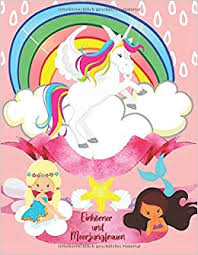 Einhorner Und Meerjungfrauen Susses Malbuch Fur Madchen Ab 2 Jahre Einhorn Geschenk Entspannendes Zeichnen Fur Kinder Die Bunte Welt Der Einhorner Und Meerjungfrauen Fur Kinder German Edition Kindheit Perfekte 9798624181496 Amazon Com Books