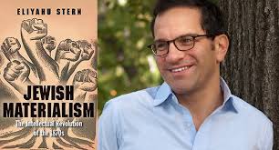 Jewish Materialism: The Intellectual Revolution of the 1870s, de Eliyahu  Stern