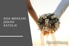 Setiap kali selepas solat, disarankan berdoa bersama ibu bapa dan keluarga, supaya doa itu menjadi lebih berkat. 5 Doa Mencari Jodoh Katolik Singkat Dan Baik Bersamakristus