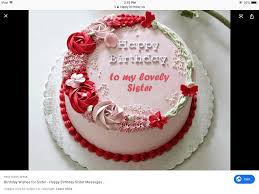 Little Sister Birthday Cake For Sister With Name Edit Pin By Susan Lobert On Birthdays In 2020 Birthday Cake With Flowers Birthday Wishes For Sister Birthday Wishes