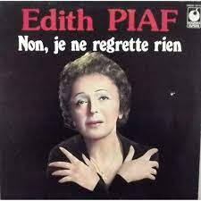 C'est payé, balayé, oublié je me fous du passé! Edith Piaf Non Je Ne Regrette Rien By Edith Piaf Lp With Vinyl59 Ref 116042663