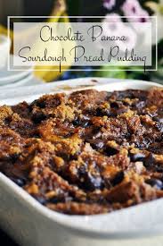 Chocolate Banana Sourdough Bread Pudding Recipe Banana Bread Pudding Sourdough Bread Pudding Bread Pudding