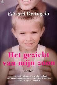 Edward DeAngelo-Het gezicht van mijn zoon