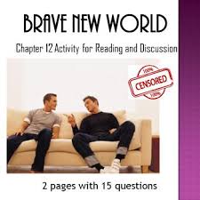 Brave New World Chapter 12 Activities For Reading And Discussion Digital Enabled Brave New World Literature Lessons Engaging Lessons