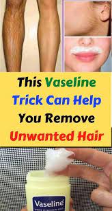 dieser vaseline trick kann ihnen helfen unerwunschte haare zu entfernen vaseline haarentfernun in 2020 unwanted hair unwanted hair removal remove unwanted facial hair