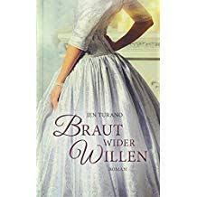 Braut Wider Willen Roman Wider Braut Roman Willen Braut