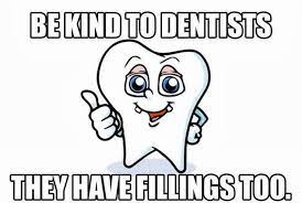 Dentistry Baton Rouge Dentist Dentist Humor Dental Humor
