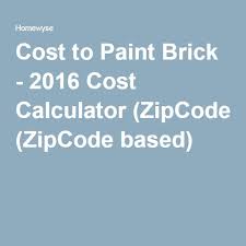 Homewyse Calculator Cost To Paint Brick Painted Brick House Painting Cost Painted Brick Exteriors