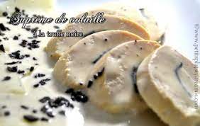 Au 1er bouillon, ajoutez le poulet et le riz, le cube de volaille émietté, salez et poivrez. Supreme De Volaille A La Truffe Noire Petits Plats Entre Amis