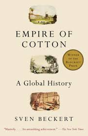 Empire of Cotton by Sven Beckert: 9780375713965 | PenguinRandomHouse.com:  Books
