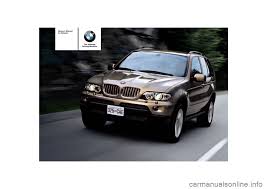 Bmw sells an extended maintenance warranty for approx $2800. Bmw X5 4 4i 2005 E53 Owner S Manual 200 Pages