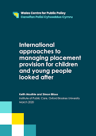 International Evidence: Placement Provision for Children and Young People  Looked After