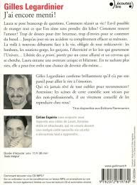 J ai menti mes amies amiti forum psychologies. J Ai Encore Menti De Gilles Legardinier Livre Decitre