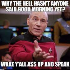 Pin By Flavia Gumbs On Good Morning Meme Best Funny Photos Memes Star Trek Episodes