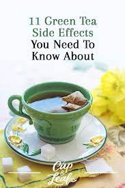 11 Harmful Green Tea Side Effects Read Before Drinking Green Tea Side Effects Green Tea Benefits Green Tea Recipes