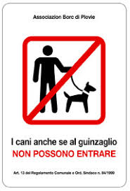 Nel Parco E Vietato L Ingresso Ai Cani Borc Di Plovie Jimdopage