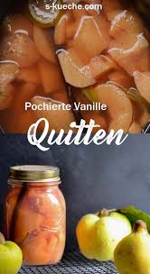 Pochierte Quitten Herrlich Weiche Susse Quitten Fur Desserts Quitten Quitten Rezepte Quitten Einkochen