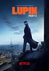 Lupin the third, a japanese manga series by monkey punch and the subsequent media franchise. Lupin Release Date New Trailer For Part 2 Of Netflix Series Deadline