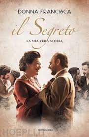 Mio fratello ha iniziato il libro segreto di dante per tre volte, ogni volta non riuscendo a superare la soglia di pagina 30. Il Segreto Donna Francisca Libro Mondadori 09 2020 Hoepli It