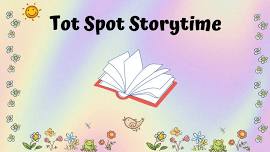 Tot Spot Story Time