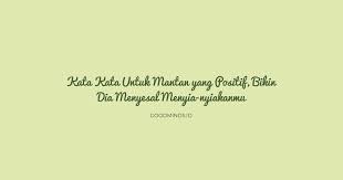 Gambar Kata Kata Menyindir Pacar Yang Selingkuh 10 Kata Kata Untuk Mantan Yang Positif Bikin Dia Menyesal Kata Mutiara Unt Romantis Kata Kata Motivasi Bijak