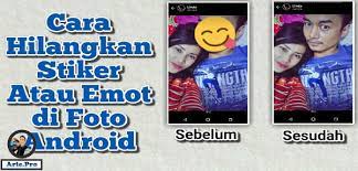 Easily download videos and music directly from the internet onto your device. Cara Menghilangkan Stiker Emot Coretan Sensor Pada Foto Di Android Www Arie Pro