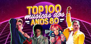 Relembre as músicas que marcaram a década. Top 100 Musicas Dos Anos 80 Playlist Letras Mus Br