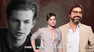 FANS OF GALE MORGAN HAROLD III