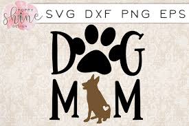 Free Dog Mom German Shepherd Svg Png Eps Dxf Cutting Files Crafter File Free Svg Cut Files For Commercial And Personal Use