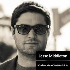 How Jesse Middleton co-founded WeWork Labs and his passion for helping  startups.