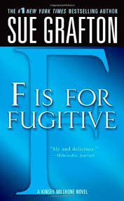 But as a young woman she had two marriages which were not (for a list of sue grafton's stories that have been simplified for the macmillan guided readers series, see a copy of the current readers catalogue.) F Is For Fugitive Kinsey Millhone 6 By Sue Grafton
