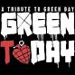 GREEN TODAY - A tribute to Green Day: GREEN DAY event image