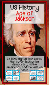 Age Of Jackson Activity In 2020 Task Cards Andrew Jackson Elementary Teaching Resources